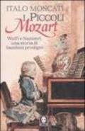 I piccoli Mozart. Wolfi e Nannerl una storia di bambini prodigio