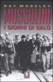 Mussolini. I giorni di Salò