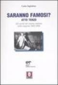 Saranno famosi? Atto terzo. Gli esordi del cinema italiano nella stagione 2005-2006