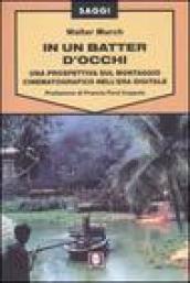 In un batter d'occhi. Una prospettiva sul montaggio cinematografico nell'era digitale