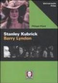 Stanley Kubrick. Barry Lyndon