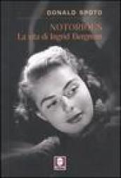 Notorious. La vita di Ingrid Bergman