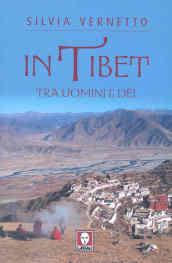 In Tibet. Tra uomini e dei