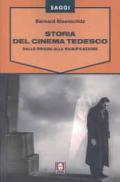 Storia del cinema tedesco. Dalle origini alla riunificazione