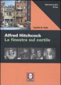Alfred Hitchcock. La finestra sul cortile