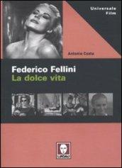 Federico Fellini. La dolce vita