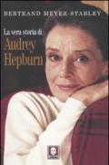 La vera storia di Audrey Hepburn