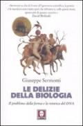 Le delizie della biologia. Il problema della forma e la retorica del DNA