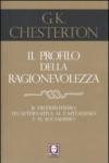 Il profilo della ragionevolezza. Il distributismo, un'alternativa al capitalismo e al socialismo