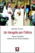 Un Vangelo per l'Africa. Cesare Mazzolari, vescovo di una Chiesa crocifissa