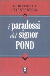 I paradossi del signor Pond