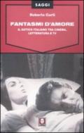 Fantasmi d'amore. Il gotico italiano tra cinema, letteratura e tv