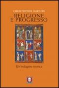 Religione e progresso. Un'indagine storica