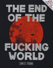 The end of the fucking world