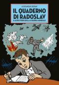 Il quaderno di Radoslav e altre storie della II guerra mondiale