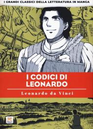 I codici di Leonardo. I grandi classici della letteratura in manga. Vol. 6