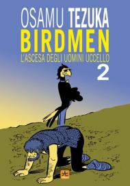 Birdmen. L'ascesa degli uomini uccello. Vol. 2