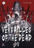 Versailles of the dead. Vol. 1