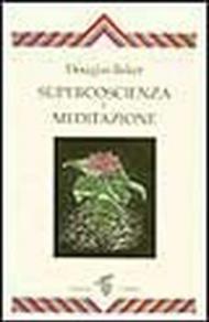 Supercoscienza e meditazione