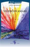 Vivere ed amare