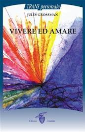 Vivere ed amare