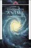 Un cosmo di anime. Un invito al risveglio