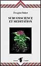 Surconscience et méditation