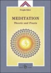 Meditation. Theorie und Praxis