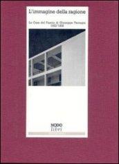 L'immagine della ragione. La Casa del fascio di Giuseppe Terragni (1932-1936)