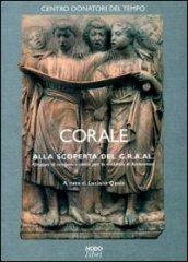 Corale. Alla scoperta del GRAAL (Gruppo di reciproco aiuto per la malattia di Alzheimer)