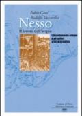 Nesso. Il lavoro dell'acqua. L'insediamento urbano e gli opifici a forza idraulica