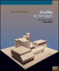 Civiltà di Terragni. Ricerche e scritti 1966-2001