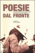 Poesie dal fronte. Dalla grande guerra all'Afghanistan: vite in versi di soldati semplici