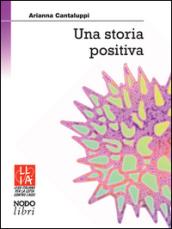 Una storia positiva