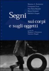 Segni sui corpi e sugli oggetti