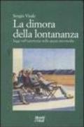 La dimora della lontananza. Saggi sull'esperienza nello spazio intermedio