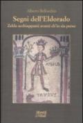 Segni dell'Eldorado. Zelda acchiappami avanti ch'io sia perso