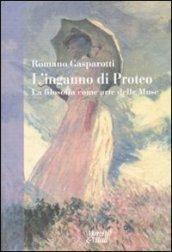 L'inganno di Proteo. La filosofia come arte delle muse