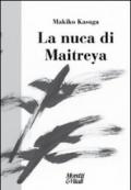 La Nuca Di Maitreya