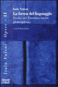 La forma del linguaggio. Studio sul «Tractatus logico-philosophicus»