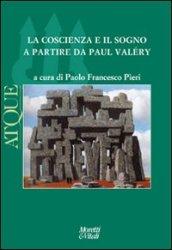 Atque. La coscienza e il sogno a partire da Paul Valèry