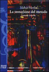 Le tentazioni del metodo. Letture critiche