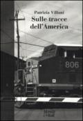 Sulle tracce dell'America