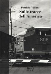 Sulle tracce dell'America