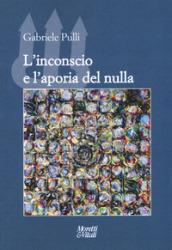 L'inconscio e l'aporia del nulla