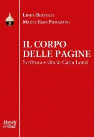 Il corpo delle pagine. Scrittura e vita in Carla Lonzi