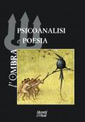 L' ombra. Vol. 15: Psicoanalisi e poesia.