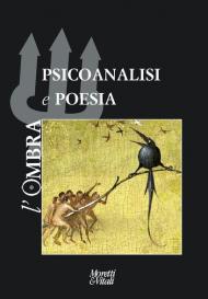 L' ombra. Vol. 15: Psicoanalisi e poesia.