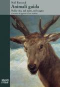 Animali guida. Nella vita, nel mito, nel sogno. Taccuino di appunti di un analista. Testo inglese a fronte. Nuova ediz.
