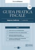 Guida pratica fiscale. Imposte indirette 2022. Vol. 1: 1° semestre.